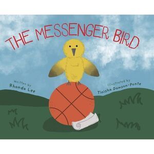 The Messenger Bird -- Rhonda Lee
